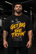 Get Big T-Shirt